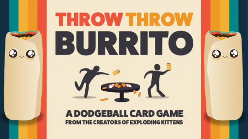 throw throw burrito kickstarter
